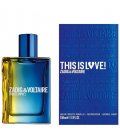 Zadig & Voltaire This Is Love! for Him